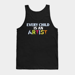 Every child is an artist Tank Top